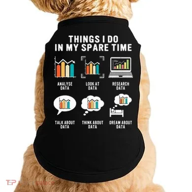 Data Analyst Statistic Scientist Funny Data Engineer Nerd Doggie Tank