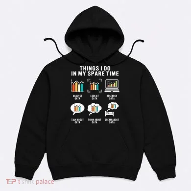 Data Analyst Statistic Scientist Funny Data Engineer Nerd Hoodie