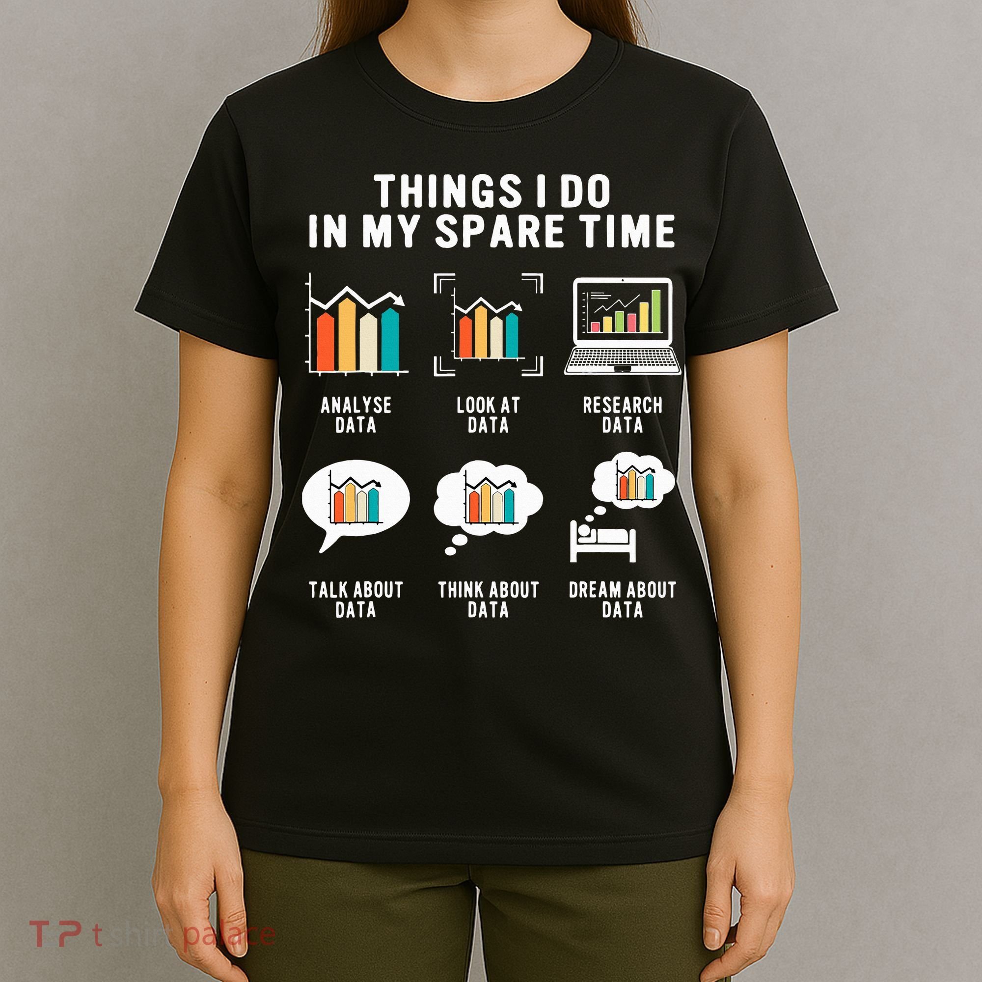 Data Analyst Statistic Scientist Funny Data Engineer Nerd T-Shirt