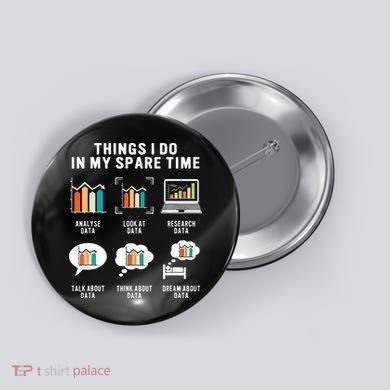 Data Analyst Statistic Scientist Funny Data Engineer Nerd Button