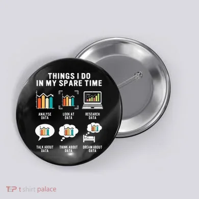 Data Analyst Statistic Scientist Funny Data Engineer Nerd Button
