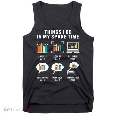 Data Analyst Statistic Scientist Funny Data Engineer Nerd Tank Top