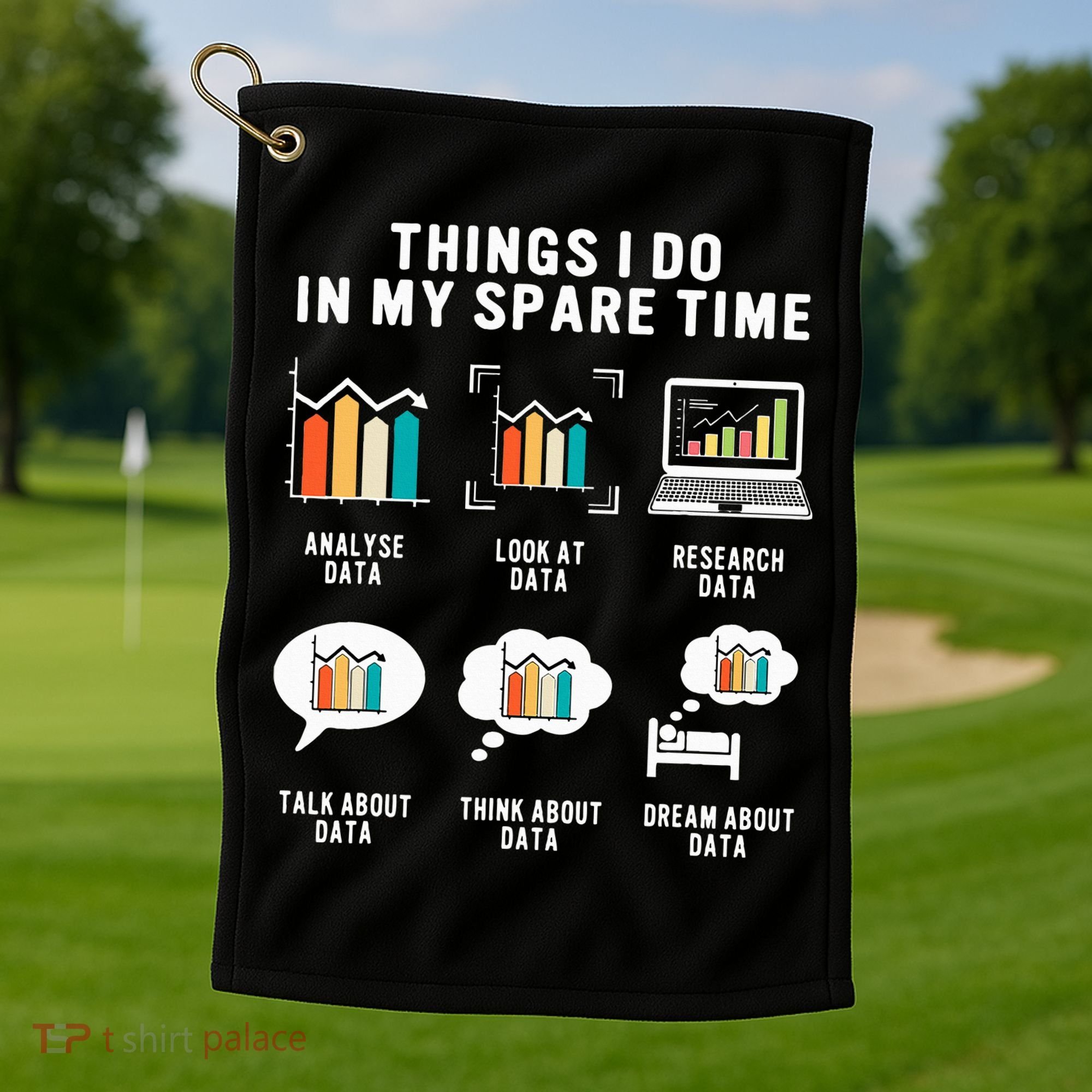 Data Analyst Statistic Scientist Funny Data Engineer Nerd Golf Towel