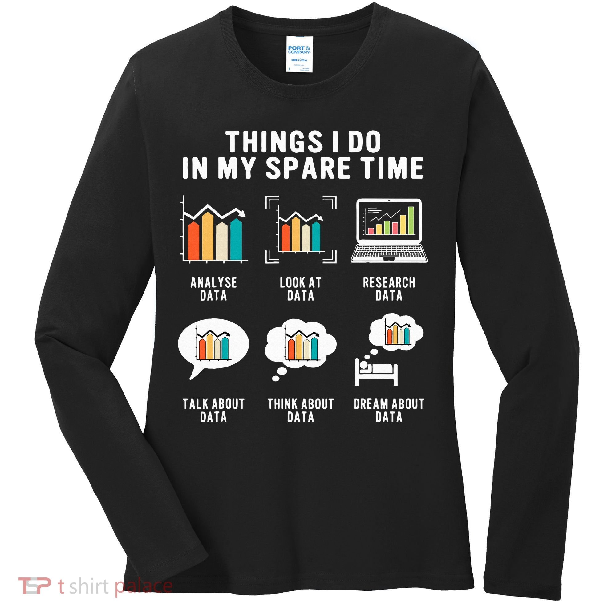 Data Analyst Statistic Scientist Funny Data Engineer Nerd Women's Long Sleeve Shirt