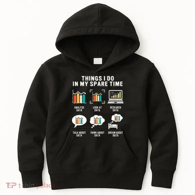 Data Analyst Statistic Scientist Funny Data Engineer Nerd Kids Hoodie