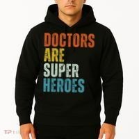 Doctors Are Super Heroes Hoodie thumb 2