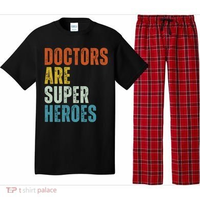 Doctors Are Super Heroes Pajama Set
