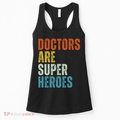 Doctors Are Super Heroes Women's Tank Top