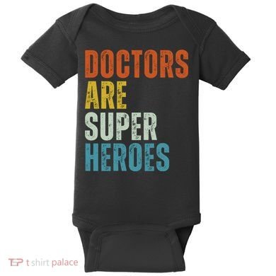 Doctors Are Super Heroes Baby Bodysuit