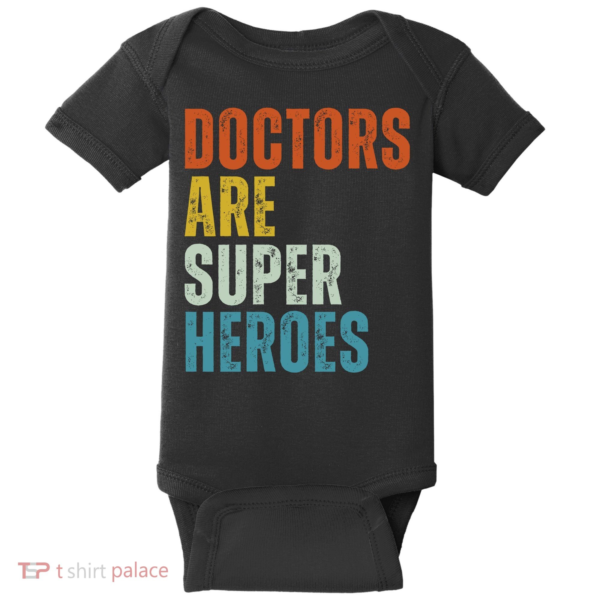 Doctors Are Super Heroes Baby Bodysuit
