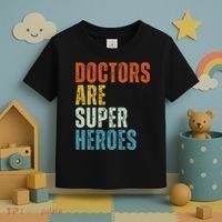 Doctors Are Super Heroes Toddler T-Shirt thumb 3