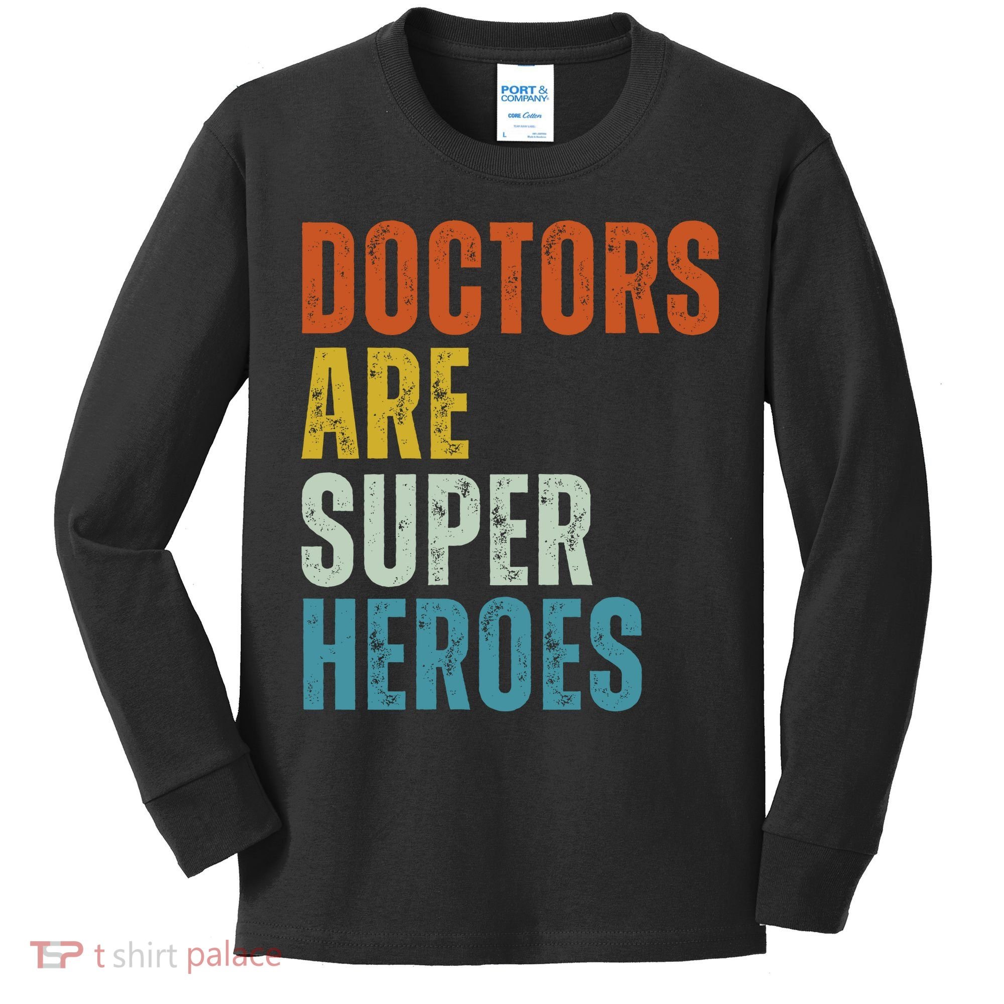 Doctors Are Super Heroes Kids Long Sleeve Shirt