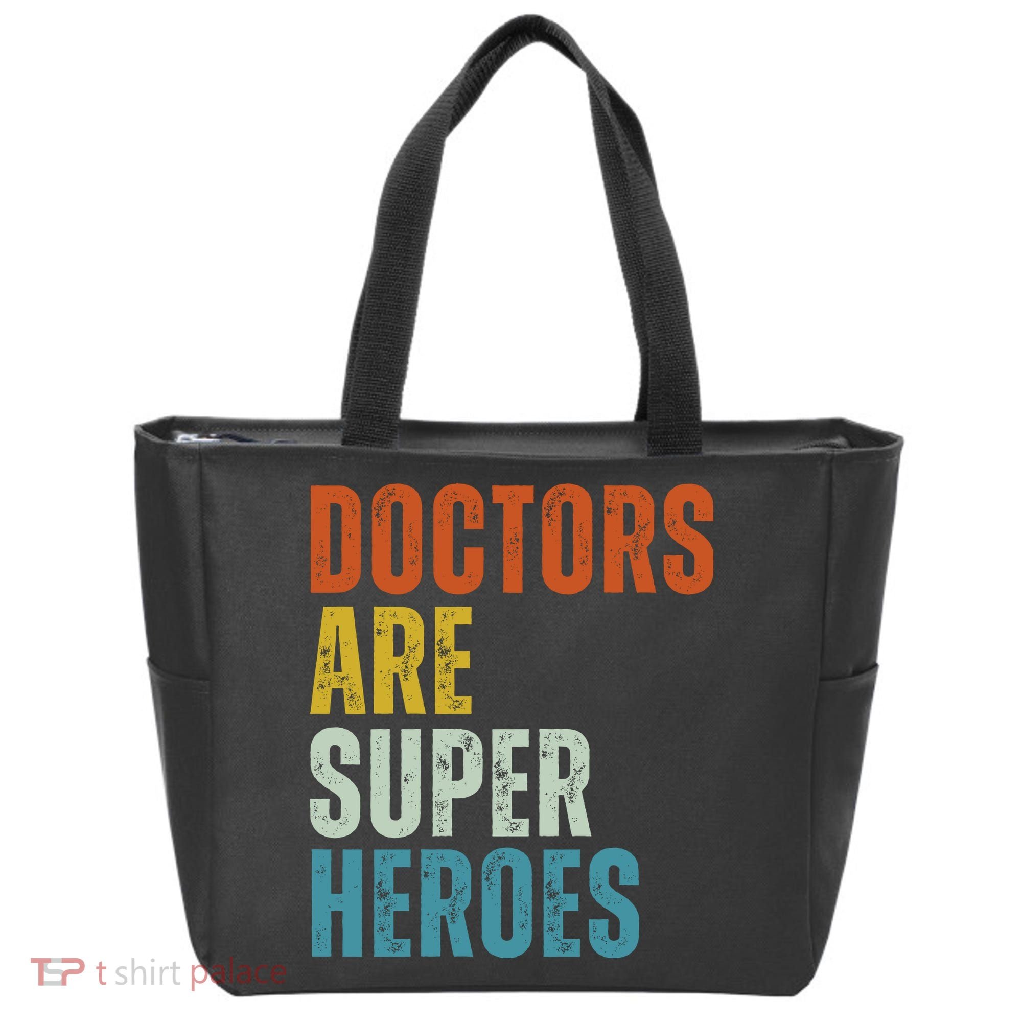 Doctors Are Super Heroes Tote Bag