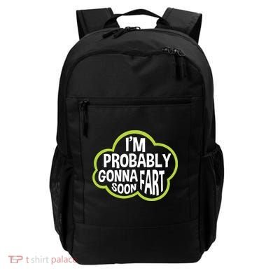 Don't Approach Sarcasm I'm Probably Gonna Fart Soon Funny Backpack