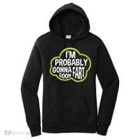 Don't Approach Sarcasm I'm Probably Gonna Fart Soon Funny Women's Hoodie thumb 0