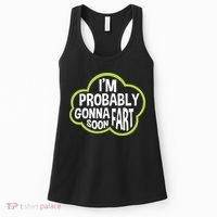 Don't Approach Sarcasm I'm Probably Gonna Fart Soon Funny Women's Tank Top thumb 0