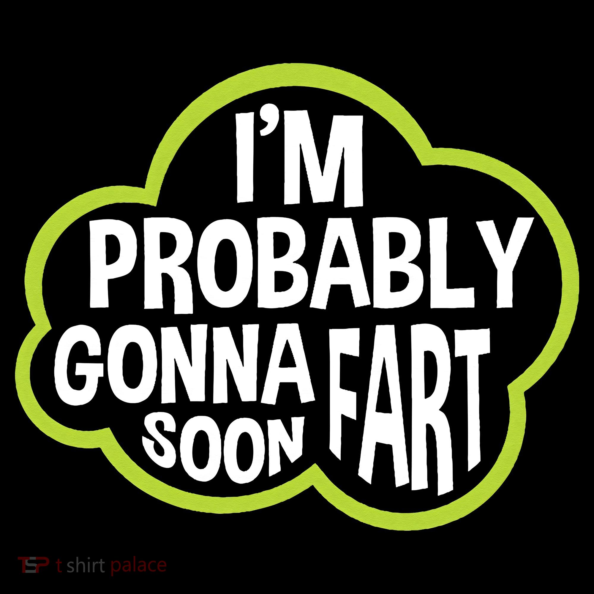 Don't Approach Sarcasm I'm Probably Gonna Fart Soon Funny Women's Tank Top