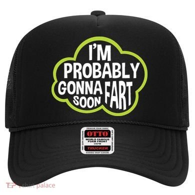 Don't Approach Sarcasm I'm Probably Gonna Fart Soon Funny Hat