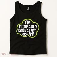 Don't Approach Sarcasm I'm Probably Gonna Fart Soon Funny Tank Top thumb 2