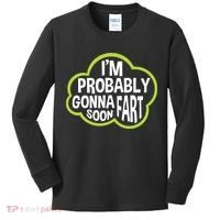 Don't Approach Sarcasm I'm Probably Gonna Fart Soon Funny Kids Long Sleeve Shirt thumb 0