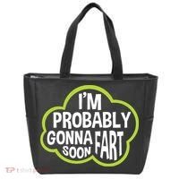 Don't Approach Sarcasm I'm Probably Gonna Fart Soon Funny Tote Bag thumb 0