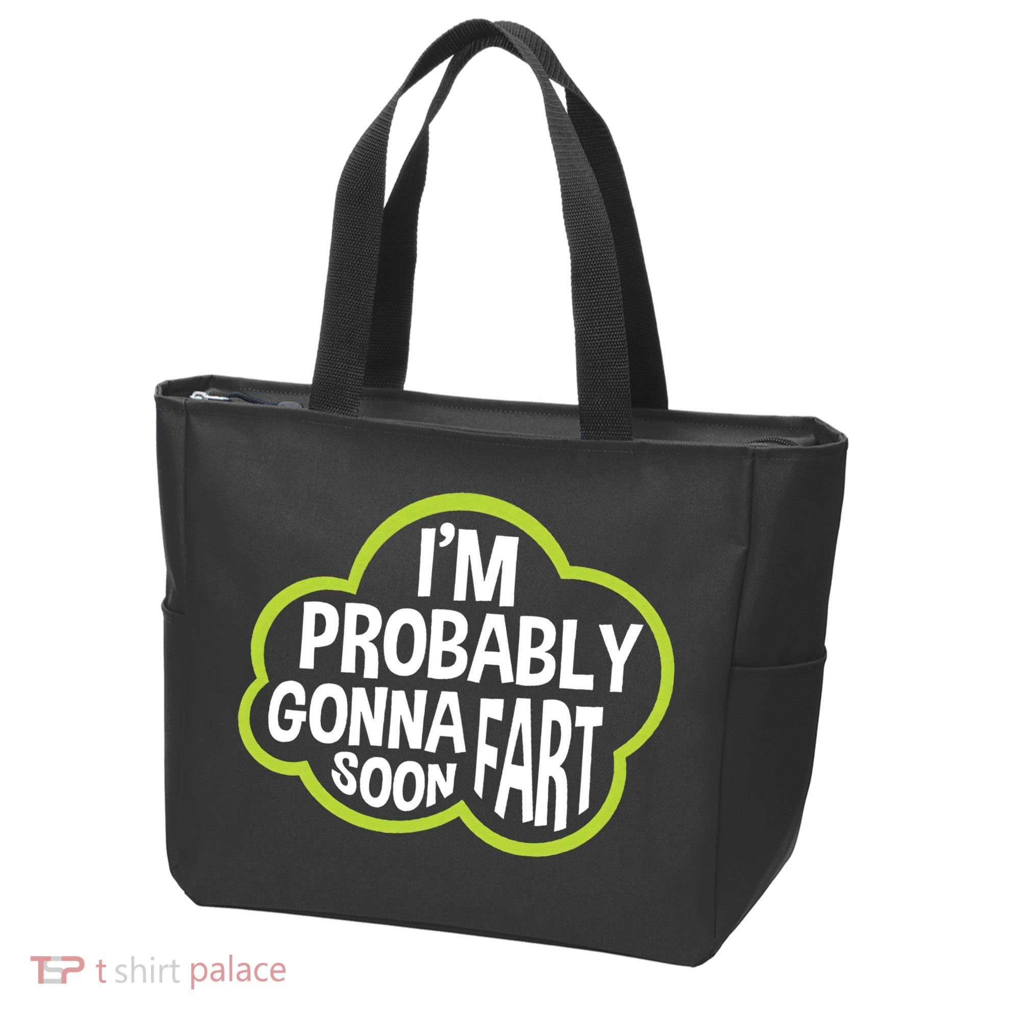 Don't Approach Sarcasm I'm Probably Gonna Fart Soon Funny Tote Bag