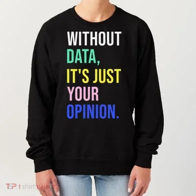 Data Analyst Statistics Statistician Funny Data Engineer Women's Sweatshirt