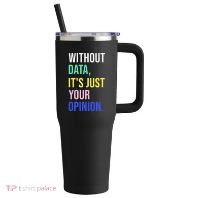 Data Analyst Statistics Statistician Funny Data Engineer 40oz Vacuum Insulated Stainless Steel Travel Tumbler