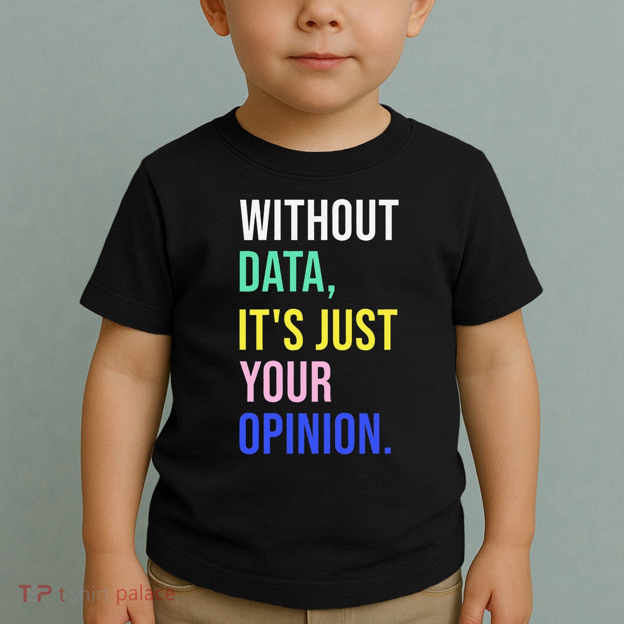 Data Analyst Statistics Statistician Funny Data Engineer Toddler T-Shirt