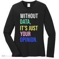 Data Analyst Statistics Statistician Funny Data Engineer Women's Long Sleeve Shirt thumb 0