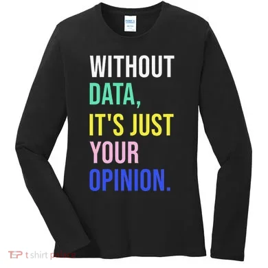 Data Analyst Statistics Statistician Funny Data Engineer Women's Long Sleeve Shirt