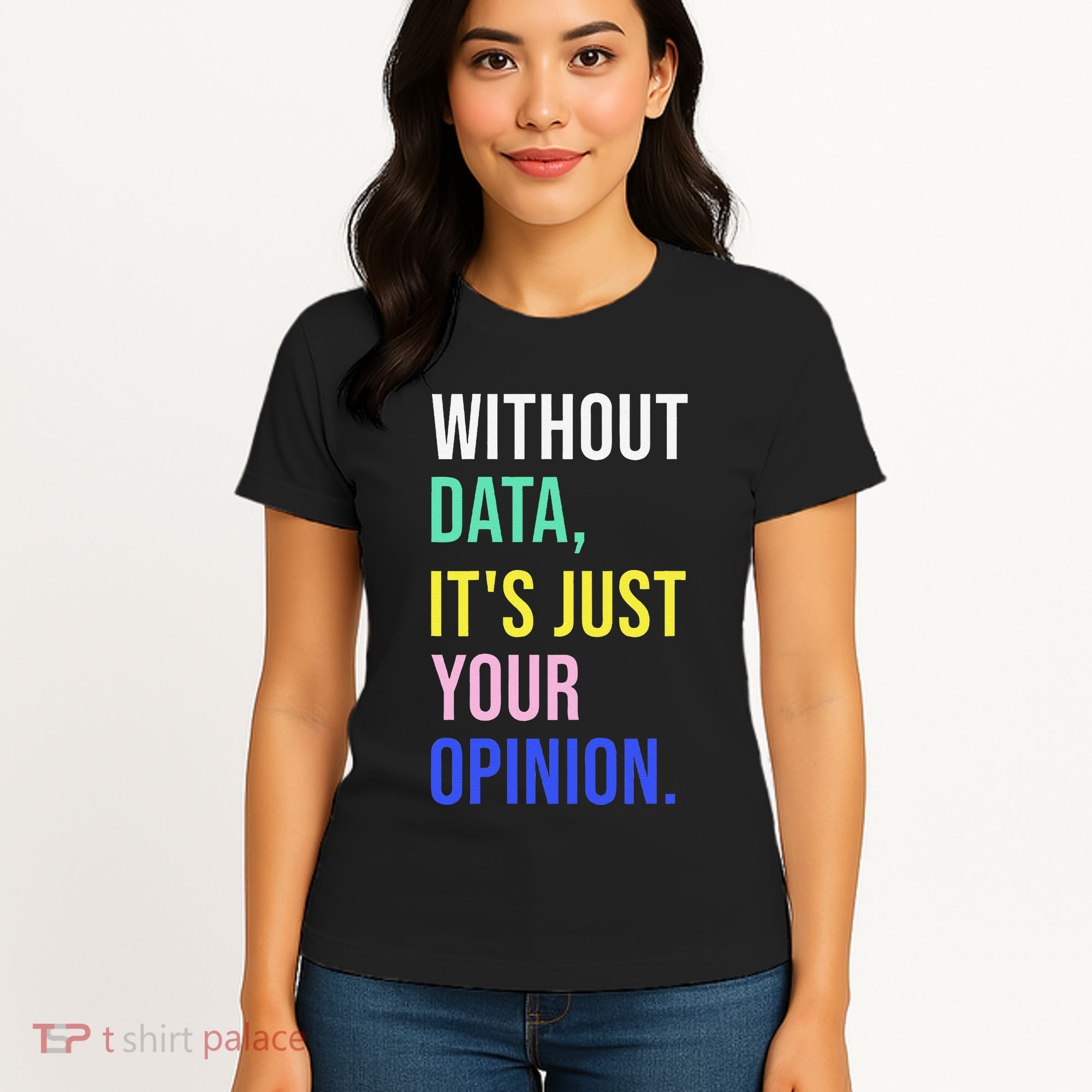 Data Analyst Statistics Statistician Funny Data Engineer Women's T-Shirt