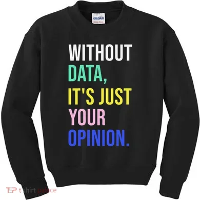 Data Analyst Statistics Statistician Funny Data Engineer Kids Sweatshirt