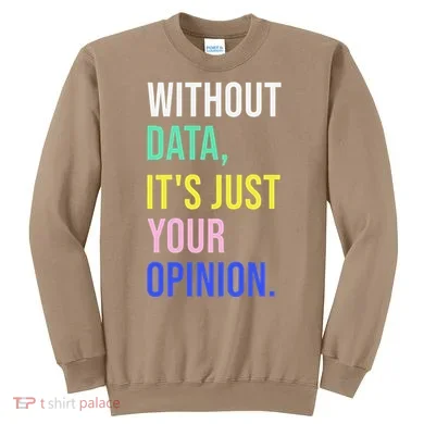 Data Analyst Statistics Statistician Funny Data Engineer Sweatshirt