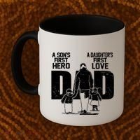Dad A Sons First Hero Daughters First Love FatherS Day Gift Coffee Mug thumb 2
