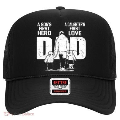 Dad A Sons First Hero Daughters First Love FatherS Day Gift Hat
