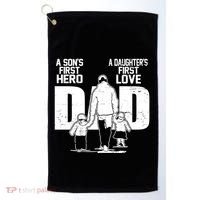 Dad A Sons First Hero Daughters First Love FatherS Day Gift Golf Towel thumb 0