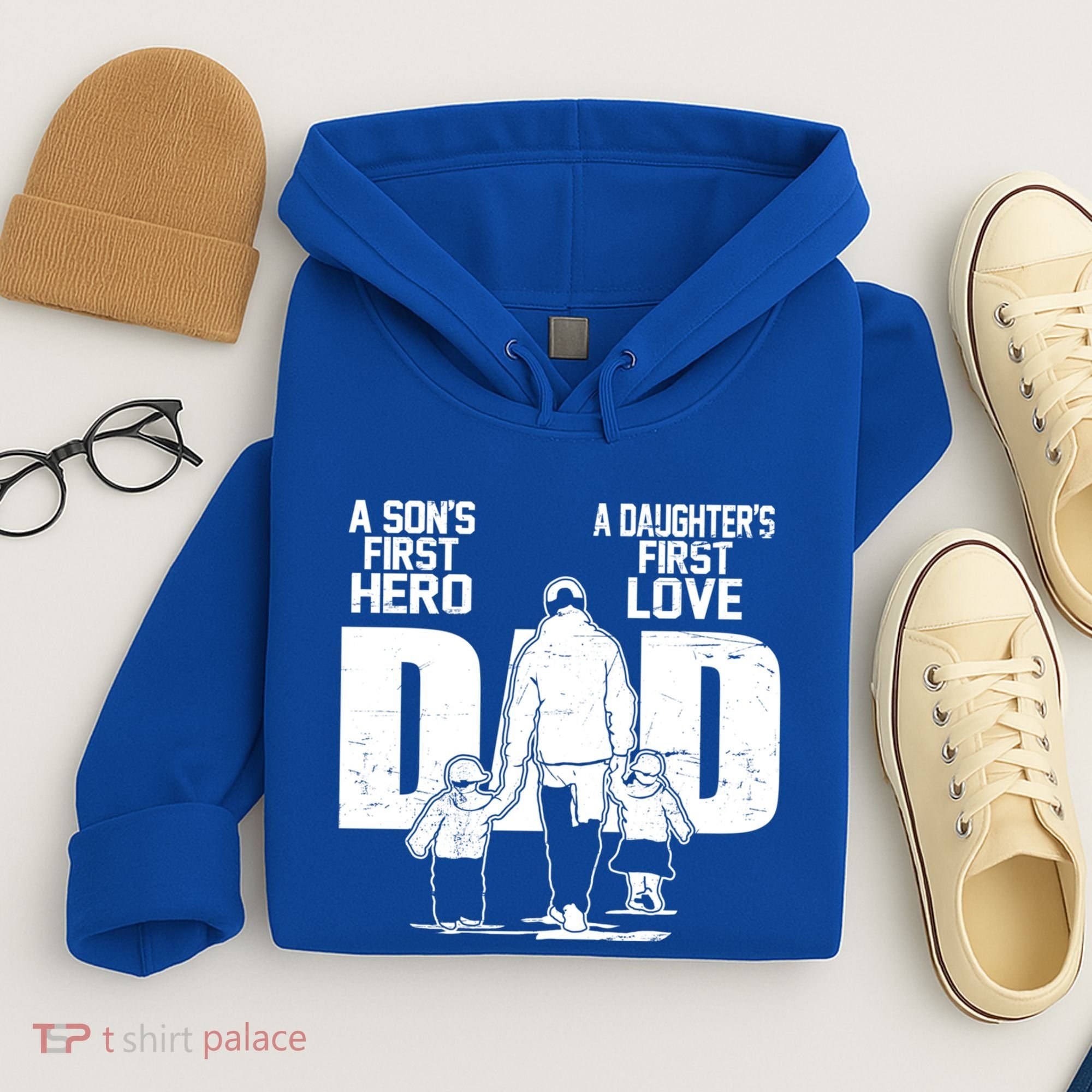 Dad A Sons First Hero Daughters First Love FatherS Day Gift Hoodie