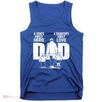 Dad A Sons First Hero Daughters First Love FatherS Day Gift Tank Top thumb 0