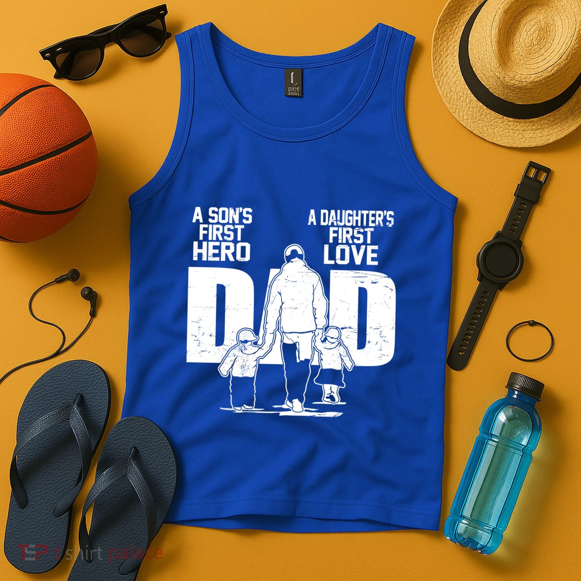Dad A Sons First Hero Daughters First Love FatherS Day Gift Tank Top