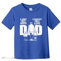 Dad A Sons First Hero Daughters First Love FatherS Day Gift Toddler T-Shirt thumb 0