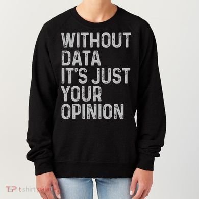 Data Analyst Statistic Statistician Funny Data Engineer Nerd Women's Sweatshirt