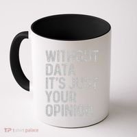 Data Analyst Statistic Statistician Funny Data Engineer Nerd Coffee Mug thumb 0