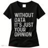 Data Analyst Statistic Statistician Funny Data Engineer Nerd Women's T-Shirt