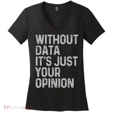 Data Analyst Statistic Statistician Funny Data Engineer Nerd Women's V-Neck T-Shirt