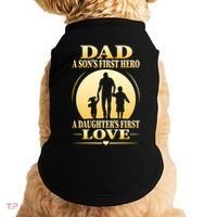 Dad A SonS First Hero A DaughterS First Love Doggie Tank thumb 0