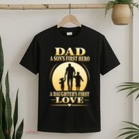 Dad A SonS First Hero A DaughterS First Love T-Shirt thumb 2