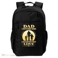 Dad A SonS First Hero A DaughterS First Love Backpack thumb 0
