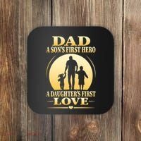 Dad A SonS First Hero A DaughterS First Love Coaster thumb 0