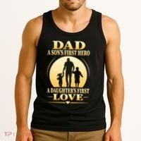 Dad A SonS First Hero A DaughterS First Love Tank Top thumb 3